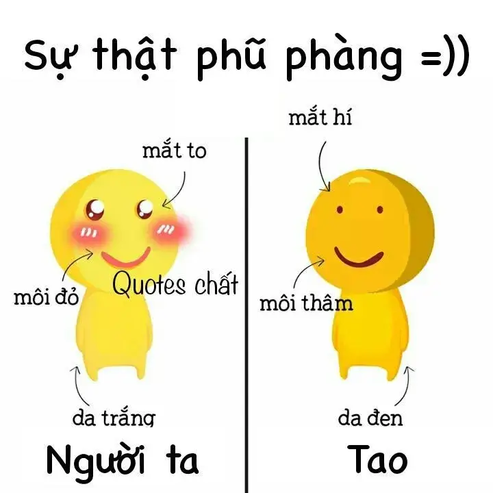 Biểu cảm mặt cười bá đạo, cực nhây.