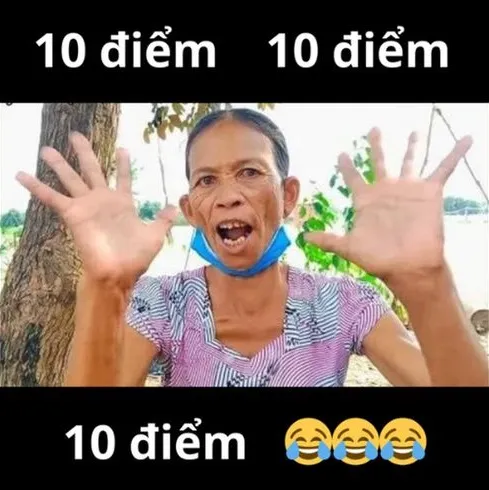 Meme bà cô 10 điểm khen ai đó cực đỉnh và dễ thương