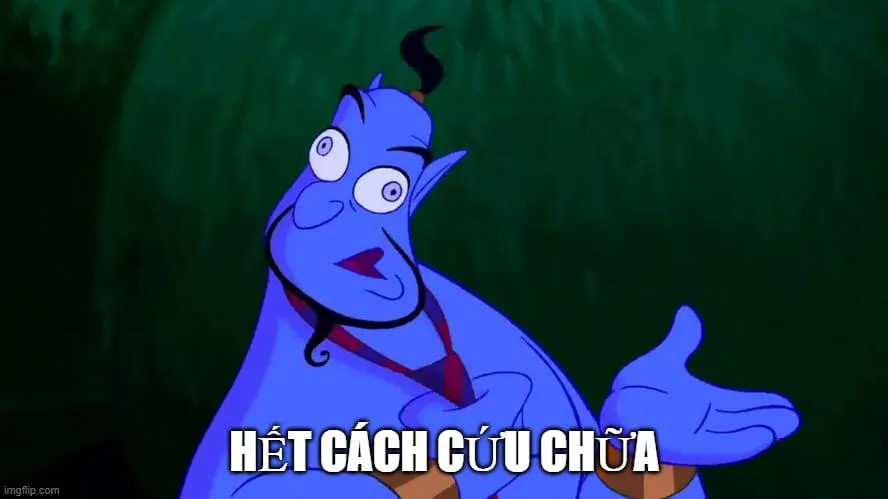 Meme chế cực mặn, buông xuôi mà vẫn vui
