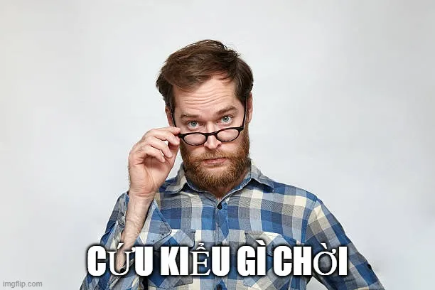 Meme troll bó tay luôn, cực kỳ bắt trend học đường