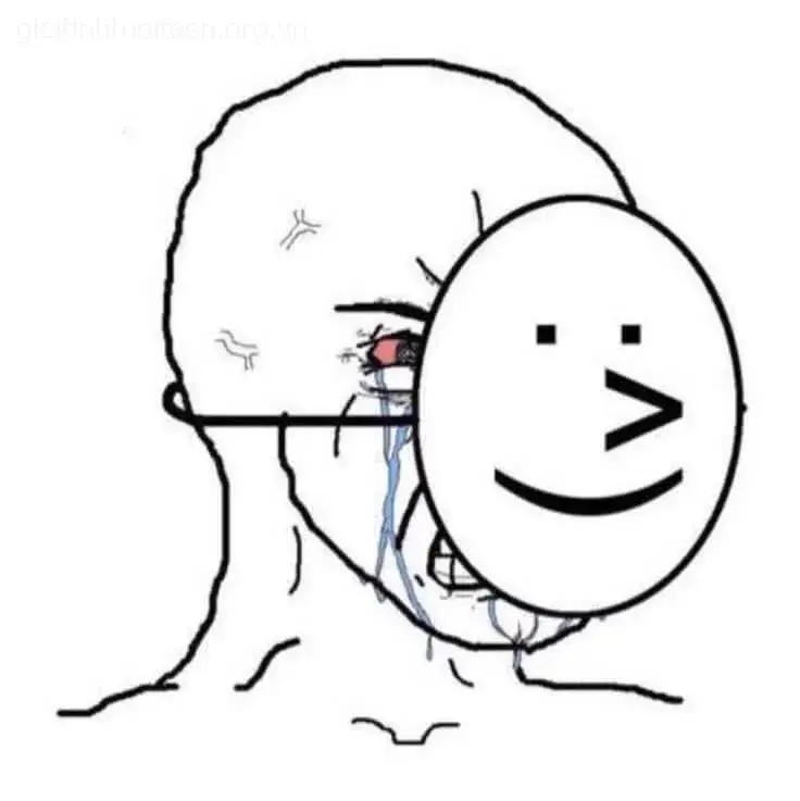 Ảnh chế nụ cười tan vỡ nhưng vẫn nói “ổn”.