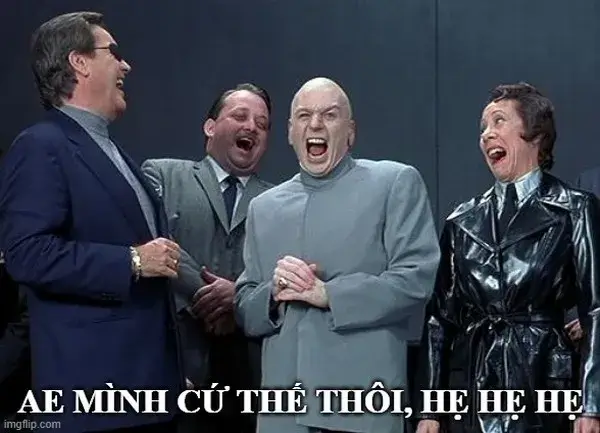 19 Ảnh meme bạn bè học hành nát vẫn hẹ hẹ hẹ