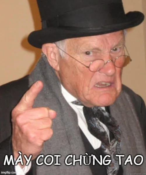 Meme coi chừng tao lan truyền nhanh nhờ biểu cảm chỉ tay