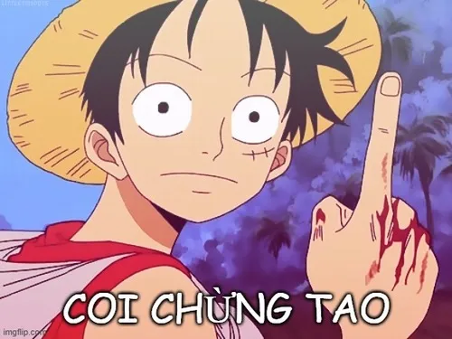Hình meme Luffy vui coi chừng tao xuất hiện trong các nhóm chat