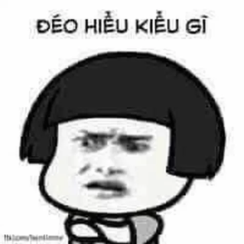 120+ Meme Chửi tục với các câu chửi bậy hài hước bá đạo trên từng hạt gạo