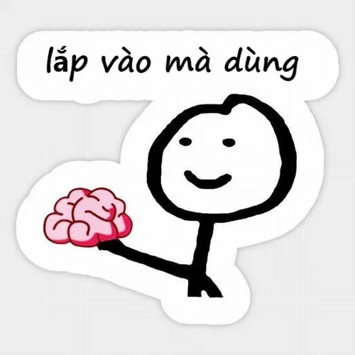 Ảnh chế bạn bè trao lắp não khi ai đó làm điều ngốc.