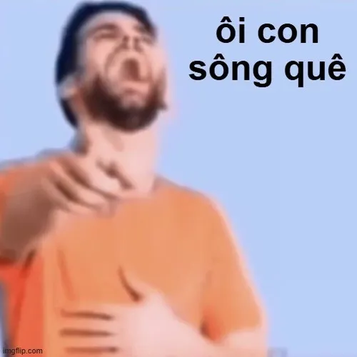 Giải mã sức hút của giọng quê kéo dài trong meme “ôi con sông quê”
